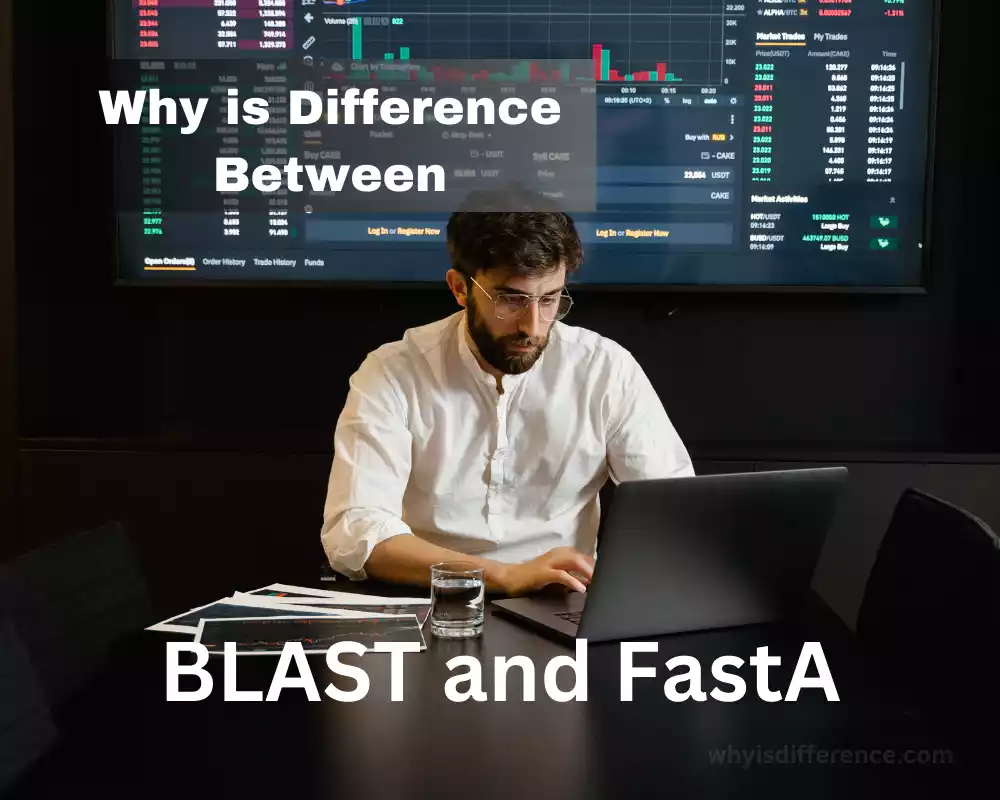 Difference Between BLAST and FastA