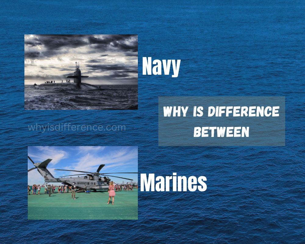 Why is Difference Between Navy and Marines