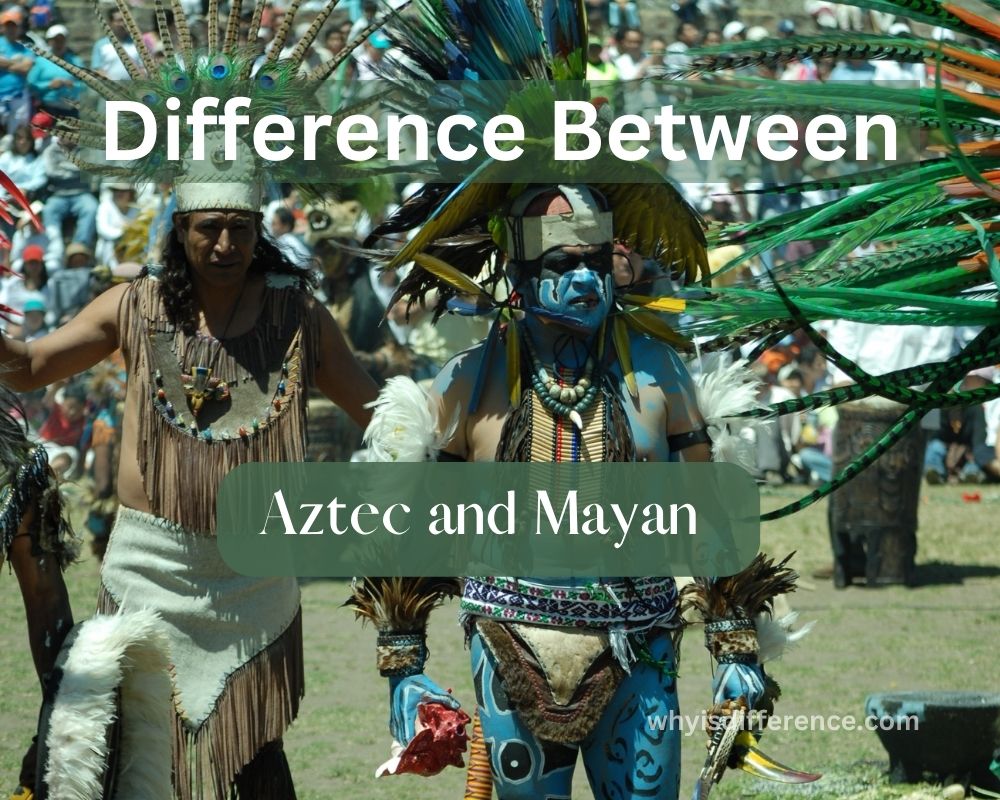 Difference Between Aztec and Mayan