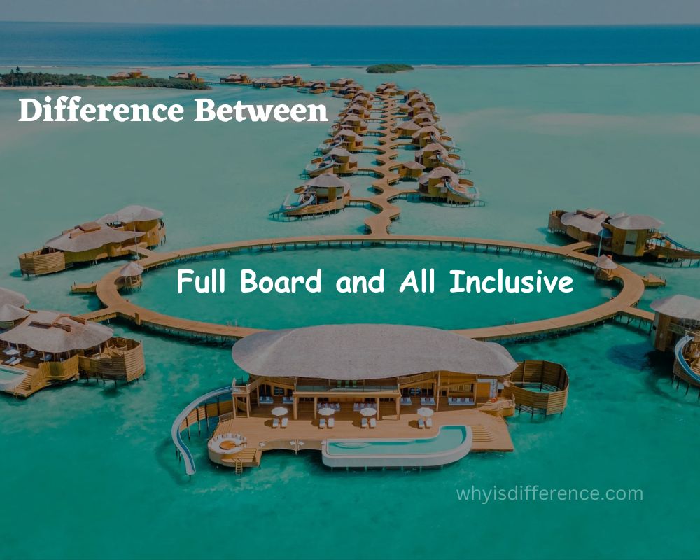 Difference Between Full Board and All Inclusive