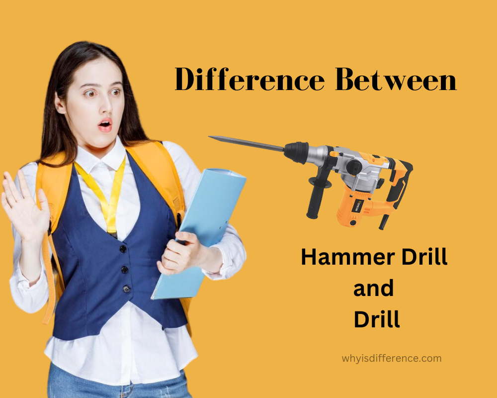 Difference Between Hammer Drill and Drill