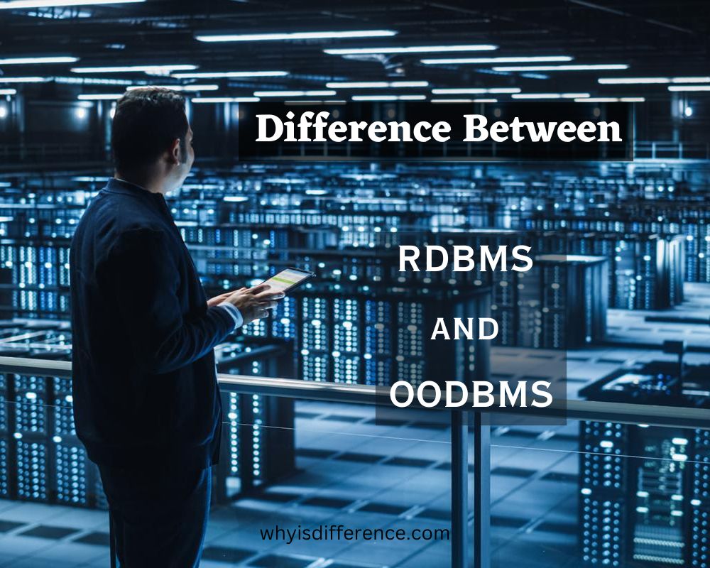 Difference Between RDBMS and OODBMS
