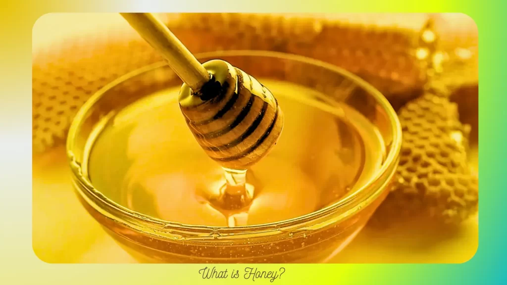 What-is-Honey